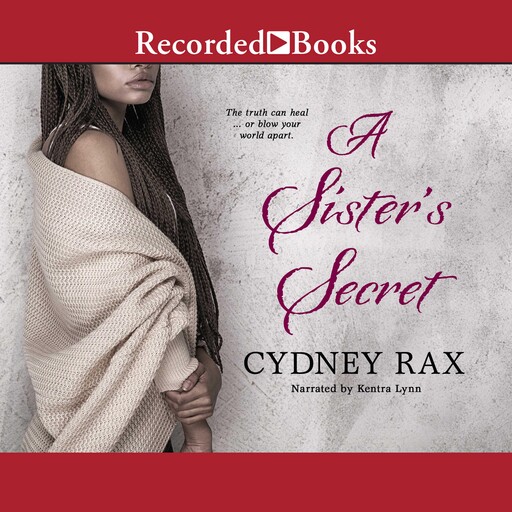 A Sister's Secret, Cydney Rax