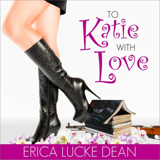 To Katie With Love, Erica Dean
