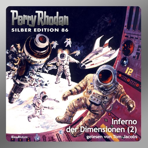 Perry Rhodan Silber Edition 86: Inferno der Dimensionen (Teil 2), William Voltz, Kurt Mahr, H.G. Francis, Harvey Patton, H.G. Ewers, Hans Kneifel