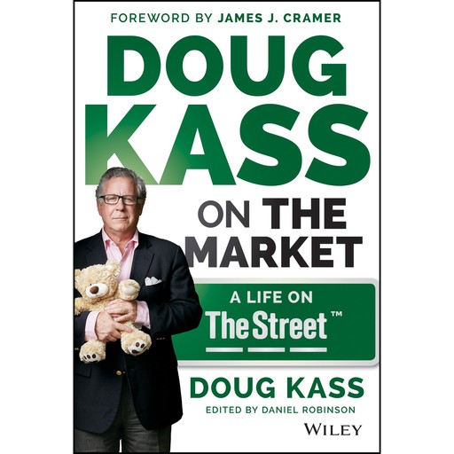 Doug Kass on the Market, Douglas A. Kass, James J. Cramer