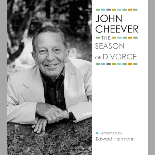 The Season of Divorce, John Cheever