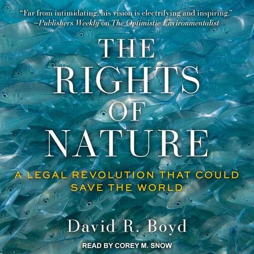 The Rights of Nature, David Boyd