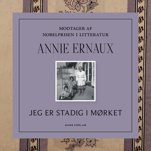 Jeg er stadig i mørket, Annie Ernaux