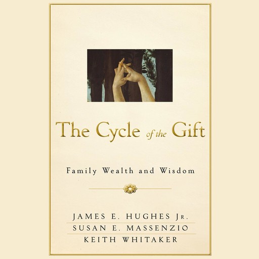 The Cycle of the Gift, James Hughes, Keith Whitaker, Susan E.Massenzio
