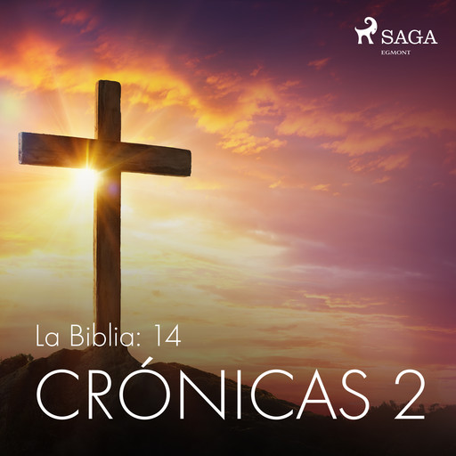 La Biblia: 14 Crónicas 2, – Anonimo