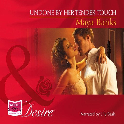 Undone By Her Tender Touch, Maya Banks