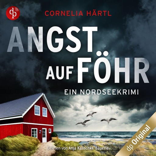 Angst auf Föhr - Ein Nordseekrimi-Reihe, Band 2 (Ungekürzt), Cornelia Härtl