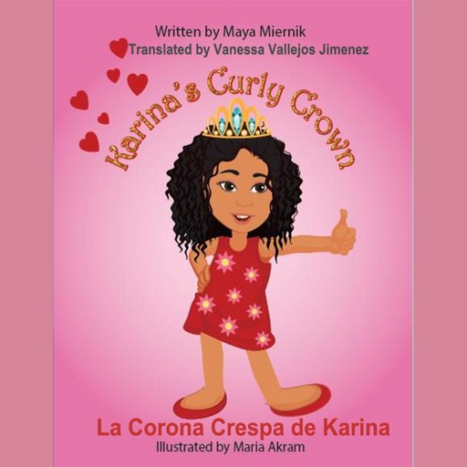 Karina's Curly Crown, Maya Miernik, Vanessa Vallejos Jimenez