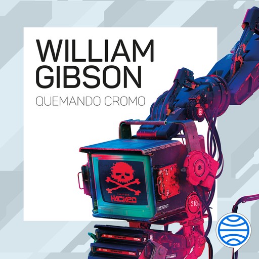 Quemando cromo, William Gibson