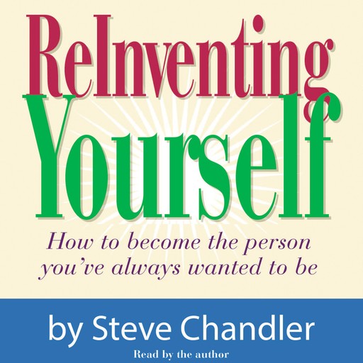 ReInventing Yourself, Steve Chandler
