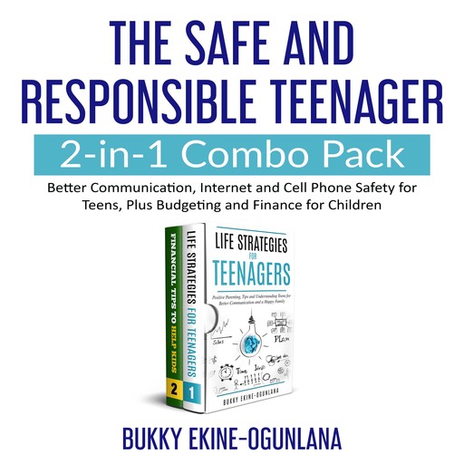The Safe and Responsible Teenager 2-in-1 Combo Pack, Bukky Ekine-Ogunlana