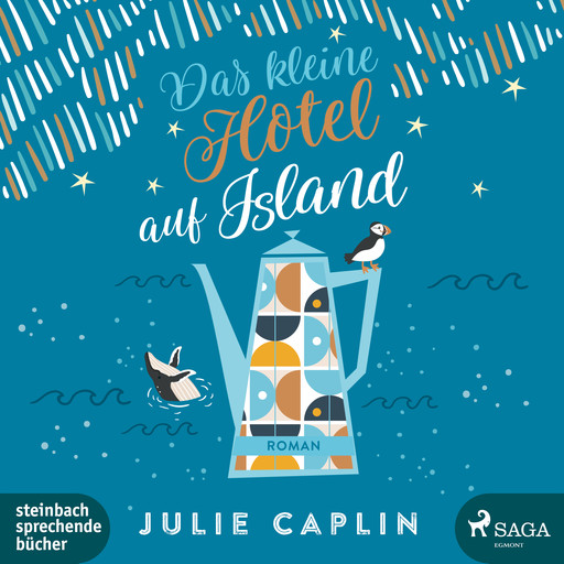 Das kleine Hotel auf Island (Romantic Escapes, Band 4), Julie Caplin