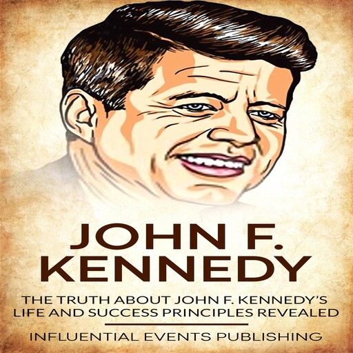 John F. Kennedy, Influential Events Publishing