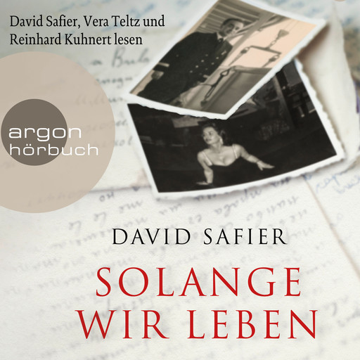 Solange wir leben (Ungekürzte Lesung), David Safier