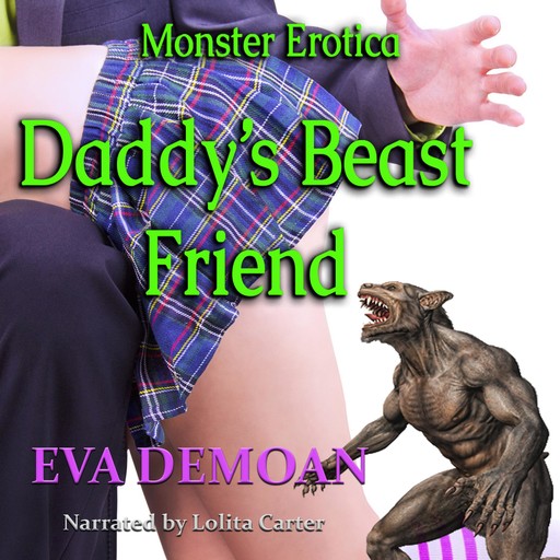 Daddy's Beast Friend, Eva DeMoan