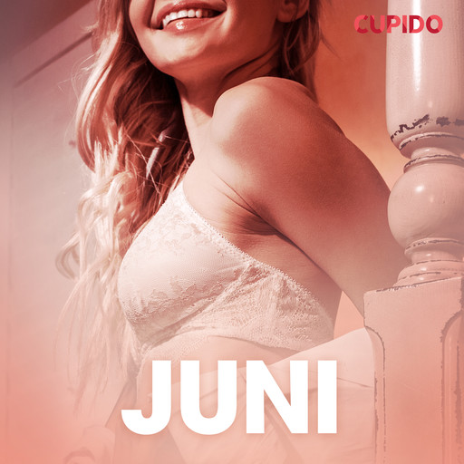 Juni – eroottinen novelli, Cupido