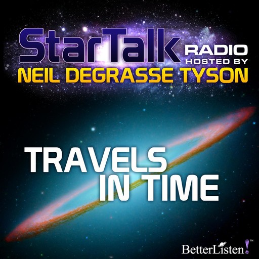 Travels in Time, Neil deGrasse Tyson