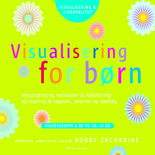 Visualisering for børn, Bobby Zachariae