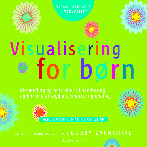 Visualisering for børn, Bobby Zachariae