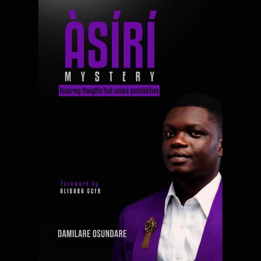 Asiri (Mystery), Damilare Osundare, Alibaba GCFR