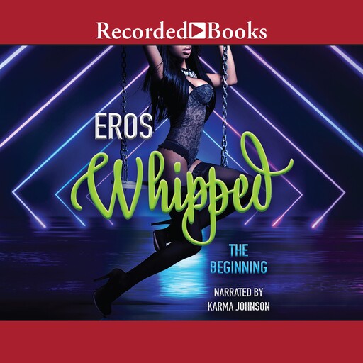 Whipped, Eros