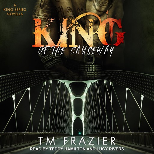 King of the Causeway, T.M. Frazier