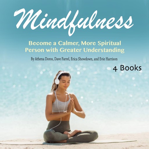 Mindfulness, Evie Harrison, Dave Farrel, Athena Doros, Erica Showdown