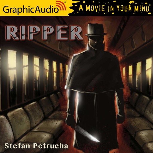 Ripper [Dramatized Adaptation], Stefan Petrucha