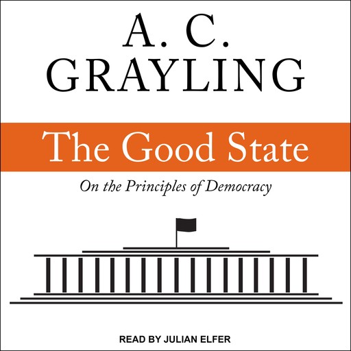 The Good State, A.C.Grayling