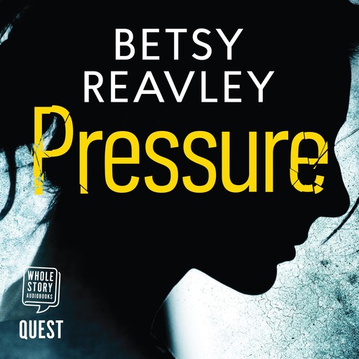 Pressure, Betsy Reavley