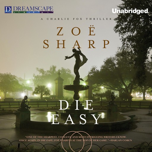 Die Easy, Zoe Sharp