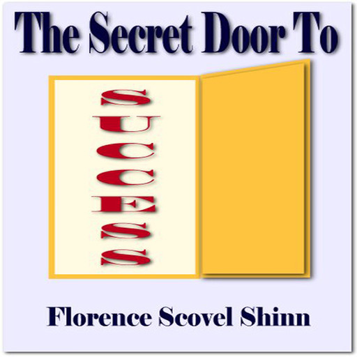 The Secret Door, Florence Scovel Shinn