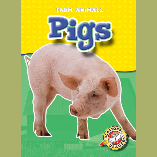 Pigs, Emily K. Green