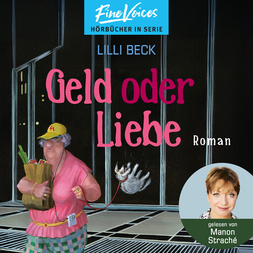 Geld oder Liebe - Lilli Beck, Band 3 (ungekürzt), Lilli Beck
