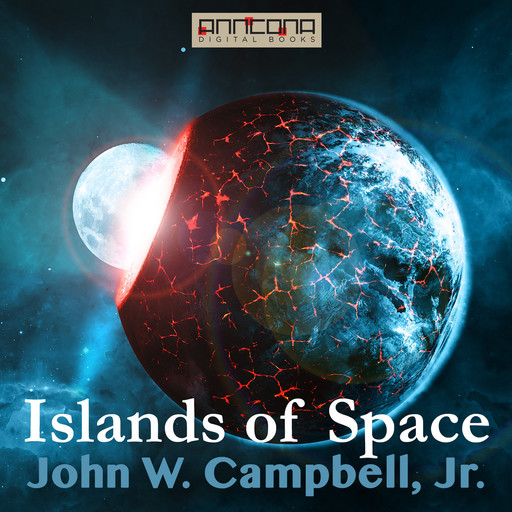 Islands of Space, J.R., John Campbell