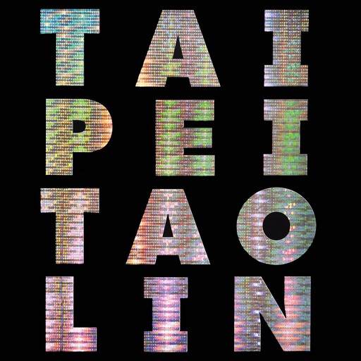 Taipei, Tao Lin