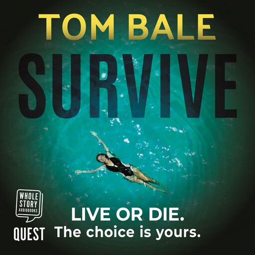 Survive, Tom Bale