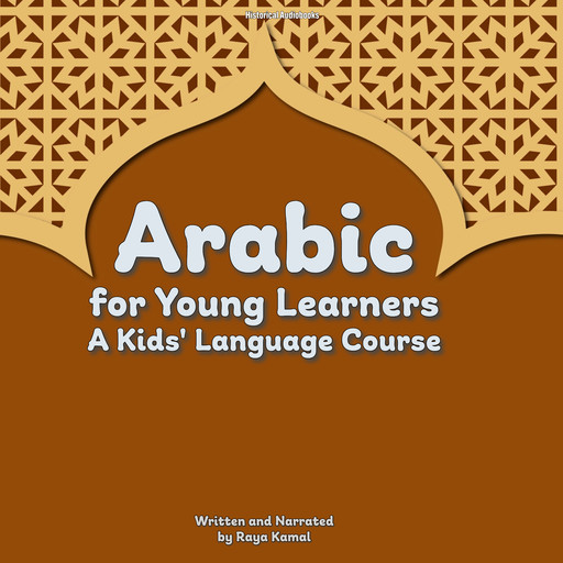 Arabic for Young Learners, Raya Kamal