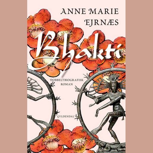 Bhakti, Anne Marie Ejrnæs