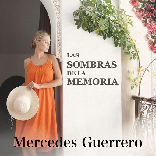 Las sombras de la memoria, Mercedes Guerrero