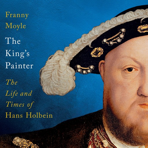The King's Painter, Franny Moyle