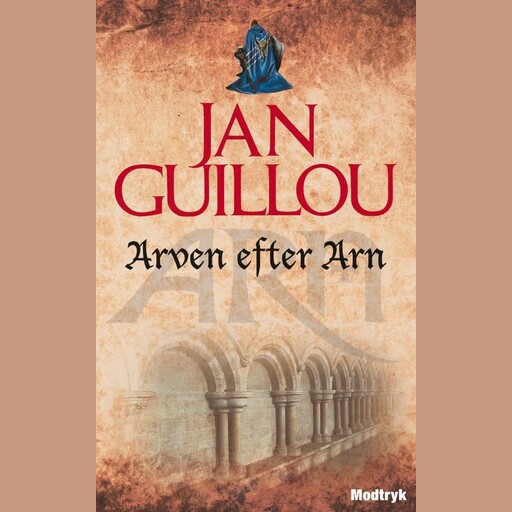 Arven efter Arn, Jan Guillou