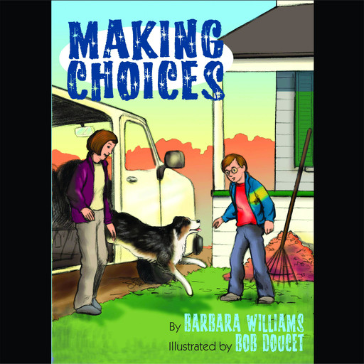 Making Choices, Barbara Williams