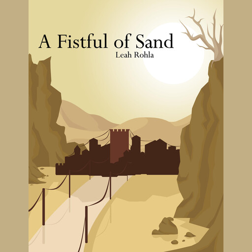 A Fistful of Sand, Leah Rohla