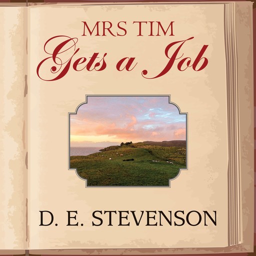 Mrs Tim Gets a Job, D.E. Stevenson
