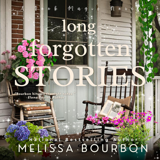 Long Forgotten Stories, Melissa Bourbon