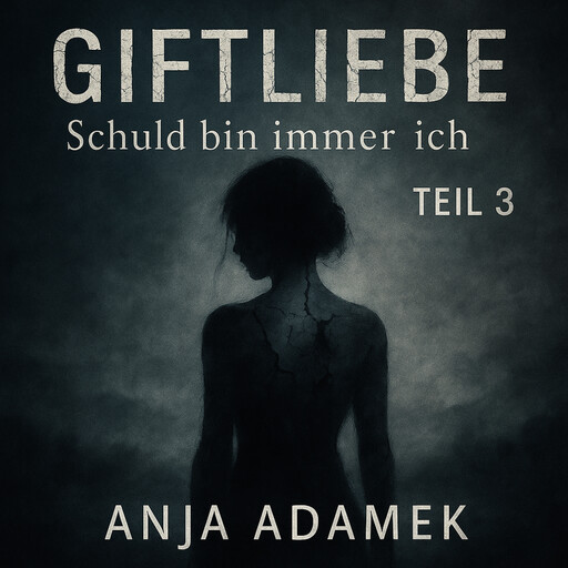 Giftliebe, Anja Adamek