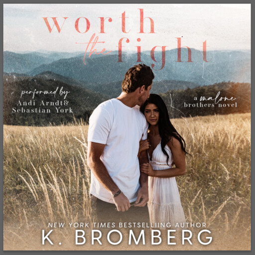 Worth the Fight, K. Bromberg