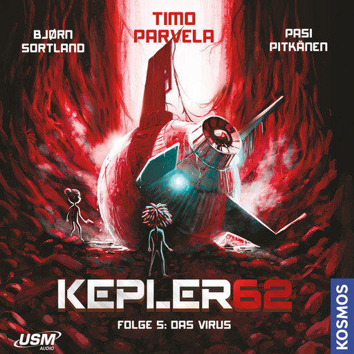 Das Virus - Kepler62, Folge 5 (ungekürzt), Timo Parvela, Bjørn Sortland