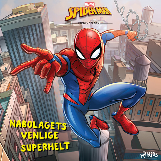 Spider-Man - Begyndelsen - Nabolagets venlige superhelt, Marvel